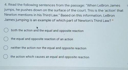 4. Read the following sentences from the passage: “When LeBron James jumps, he pushes down on the s