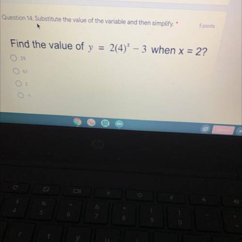 Substitute the value of the variable and then simplify￼