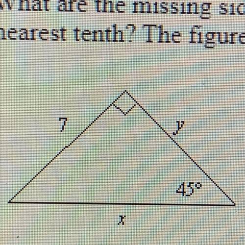 - What are the missing sides in the triangle written as integers or as decimals rounded to the

ne