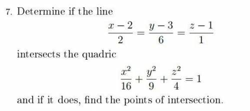 Determine if the line intercects the quadric​
