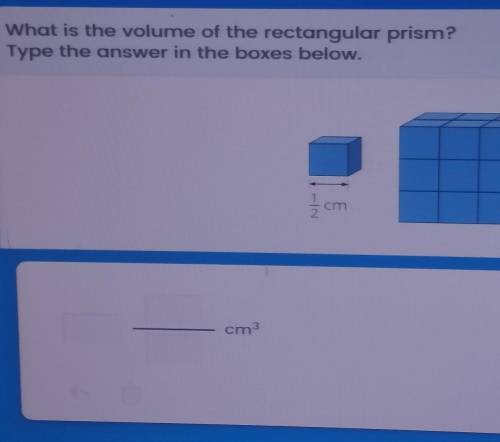 What is the vole of the rectangular prism? I need a answer now www please​