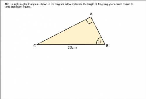 ABC is a right-angled triangle as shown in the diagram below. Calculate the length of AB giving you