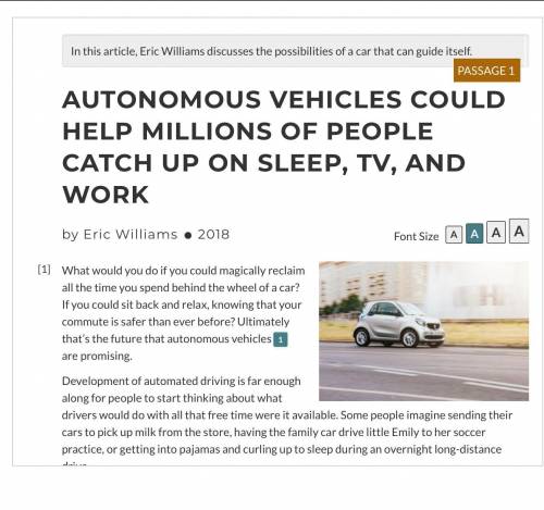 PART A: Which statement best conveys the central idea of the article?

A) Autonomous vehicles may