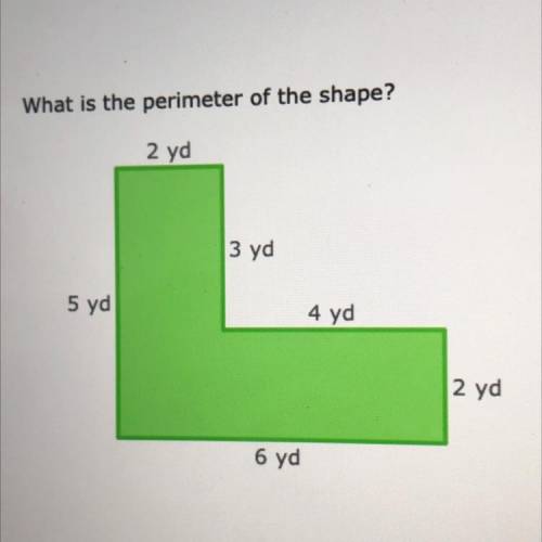 What is the perimeter of the shape?
2 yd
3 yd
5 yd
4 yd
2 yd
6 yd