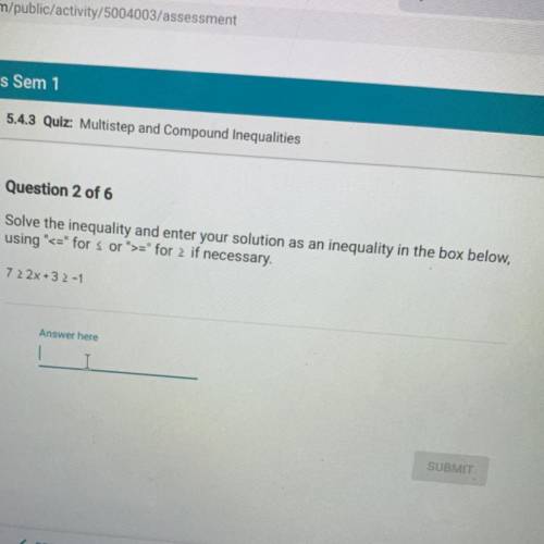 Solve the inequality and enter your solution as an inequality in the box below, using <= for s