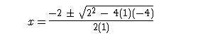 Select the correct answer. Which equation could be solved using this application of the quadratic f