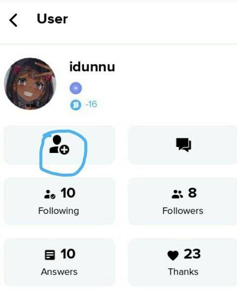 See which one i circle is the follow button .understood​