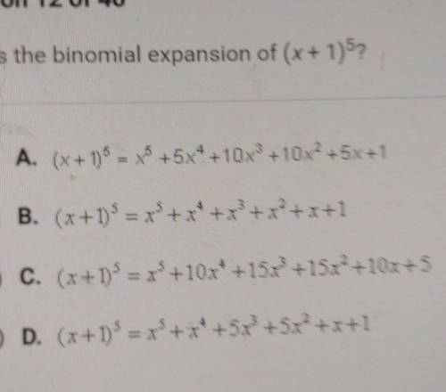 What is the binomial expansion of (x+1)^5​