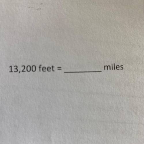How much is 13,200 feet in miles