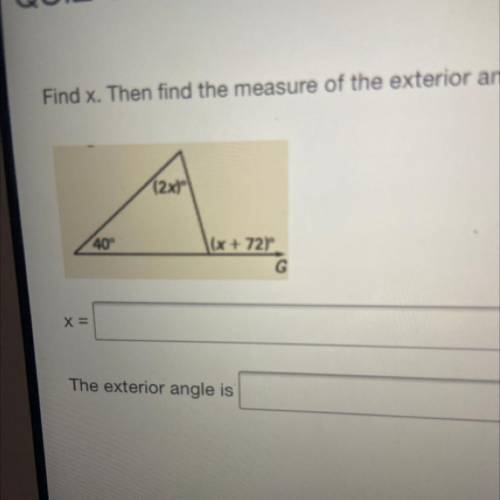 Find x and then find the measure of the exterior angle