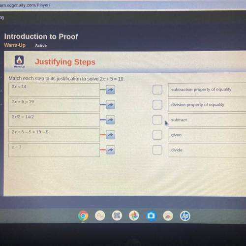 Match each step to its justfication to solve 2x+5=19.