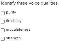 Identify three voice qualities