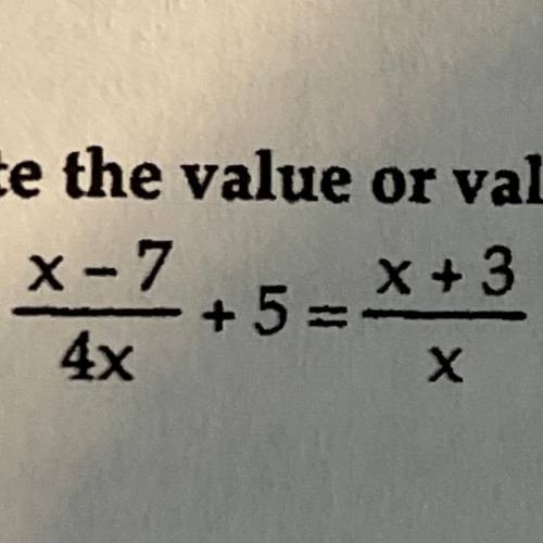 First, write the value or values of the variable that make the denominator zero. Then solve equatio