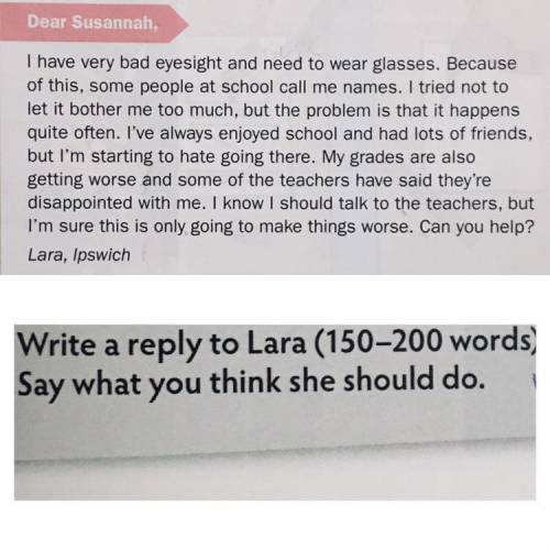 Look the phto

in the reply need 4 paragraphs 
in prg 1 : outline lara’s problem
2:ask lara to thi