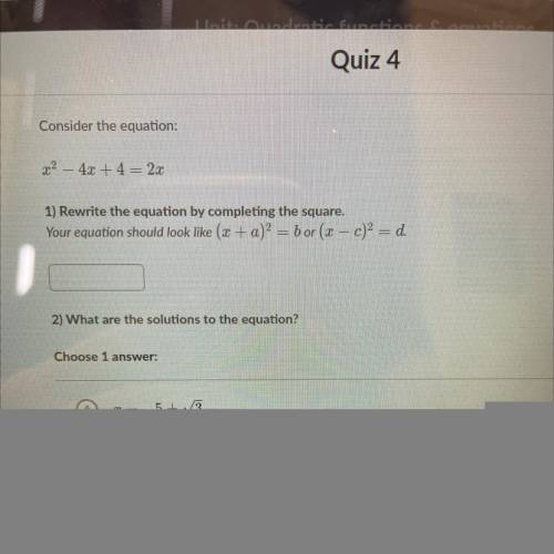 Rewrite the equation by completing the square.
What are the solutions to the equation?