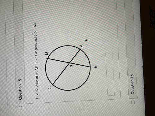 Find the value of arc AB if x = 54 degrees and CD = 62