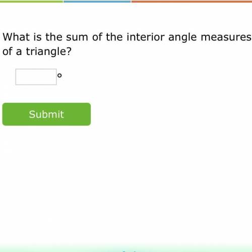 What is the sum of the interior angle measures of a triangle?