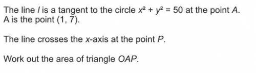 the line I is a tangent to the circle x^2+y^2=50 at the point A. A is the point (1,7). the line cro