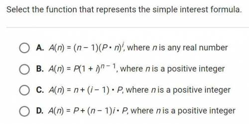 Please help! Select the function that represents the simple interest formula