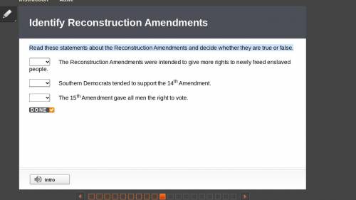 Read these statements about the Reconstruction Amendments and decide whether they are true or false