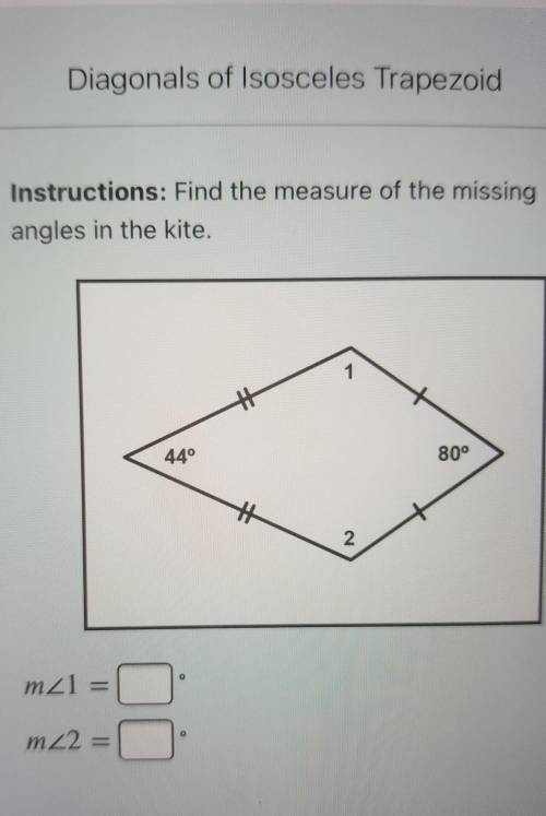 Find the measure of the missing angles in the kite​