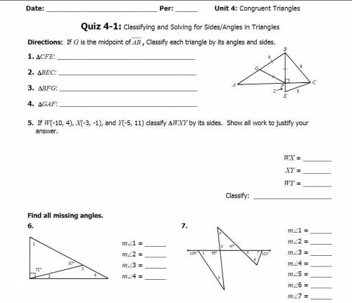 Unit 4: Congruent Triangles Quiz 4-1: Classifying and Solving for Sides/Angles in Triangles URGENT