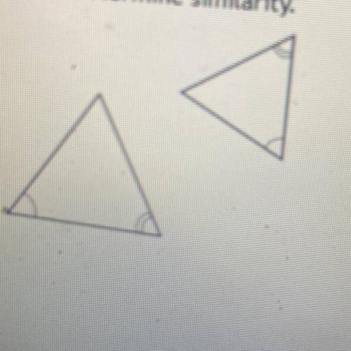 19. Determine if the triangles below are similar. If they are, give the rule that you used to

det