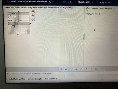 Use the graph below to determine the equation of the circle in (a) center-radius form and (b) gener