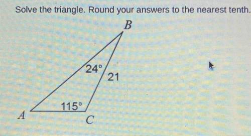 Solve the triangle. round your answer to the nearest tenth