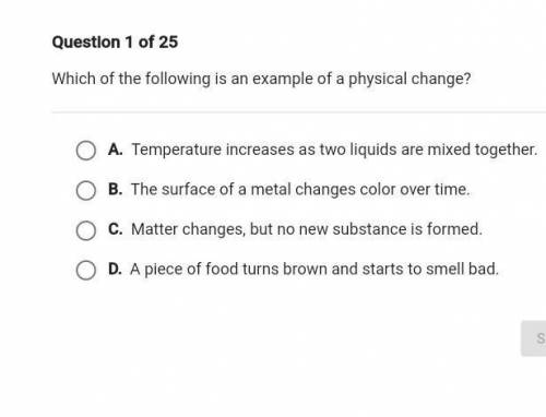 PLZ HELP which of the following is an example of a physical change ​