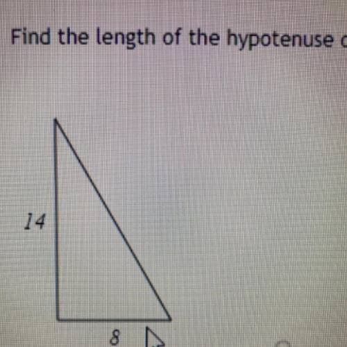 The length of the hypotenuse is