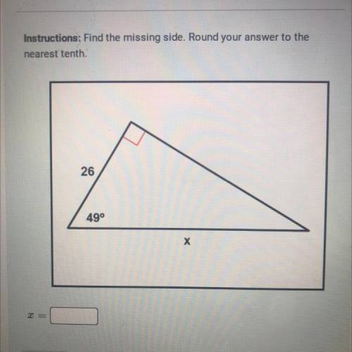 Find the missing side round to the nearest tenth