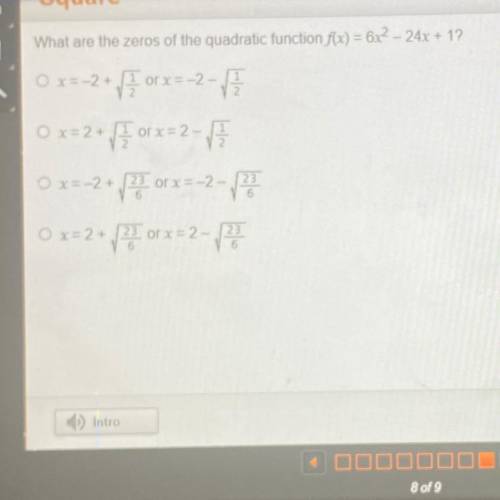 What are the zeros of the quadratic function f(x) = 6x2 – 24x + 1?