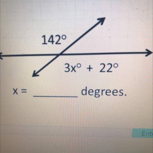 142°
3xº + 220
X =
degrees.