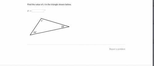 Find the value of x in the triangle shown below.(not a test just need help with khan academy)