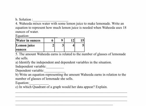 The amount Waheeda earns is related to the number of glasses of lemonade she sells. (There’s a pic