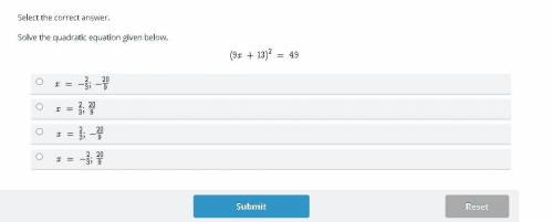 Select the correct answer.
Solve the quadratic equation given below.