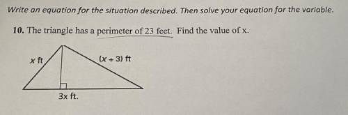 A triangle has a perimeter of 23 feet. Find the value of X￼￼