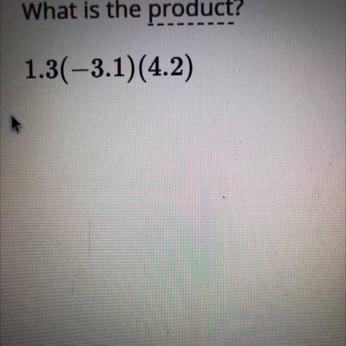 What is the product 1.3(-3.1)(4.2)