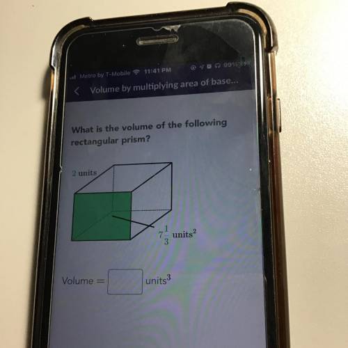 What is the volume of the following
rectangular prism?
2 units
units
7 1/3