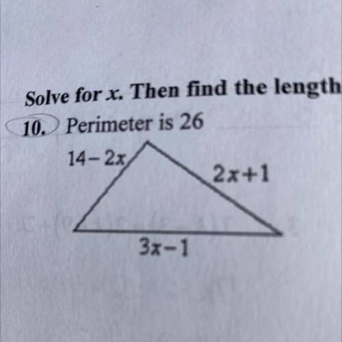 Solve for x. Then find the length of each side of the figure.