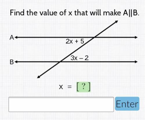 Find the value of x that will make A||B.