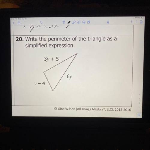 20 POINTS PLEASE HELP

20. Write the perimeter of the triangle as a
simplified expression.
3y + 5