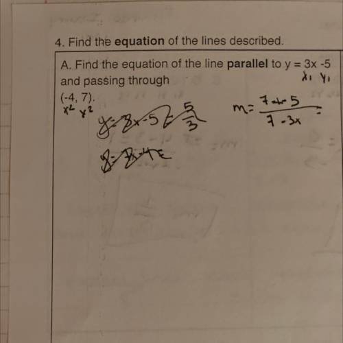 B. Find the equation of the line parallel to 6x+2y = 10
and passing through (-3,5).