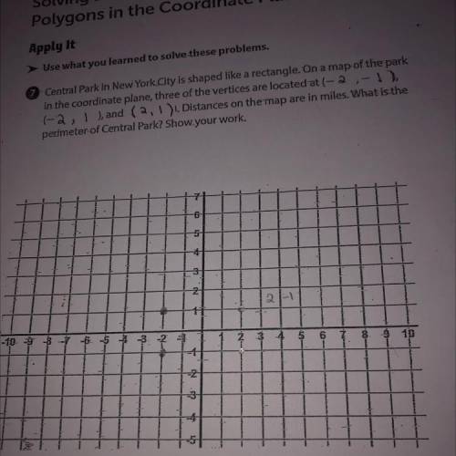 Solving Problems About

Polygons in the Coordinate Plane
Apply It
> Use what you leamed to solv