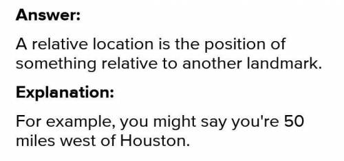 2.1) Explain how relative location is determined.
