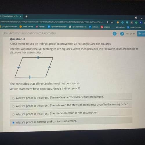 Alexa wants to use an indirect proof to prove that all rectangles are not squares.

She first assu