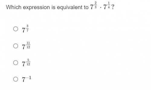 Which expression is equivalent to 7 2/3 ⋅ 7 1/4?