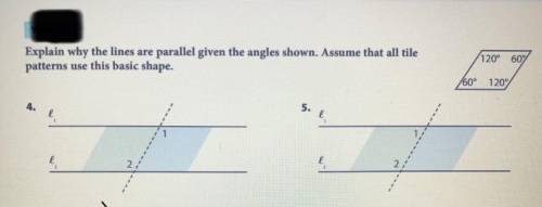 PLZZZ HELP……Explain why the lines are parallel given the angles shown. Assume that all tile pattern