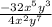 \frac{ - 32 {x}^{5} {y}^{3}  }{4 {x}^{2} {y}^{7}  }